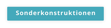 Sonderkonstruktionen